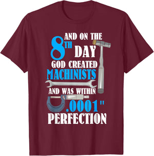 Cool Creation Of Machinists Funny CNC Machinist Gift T-Shirt - T-Shirt | Maroon