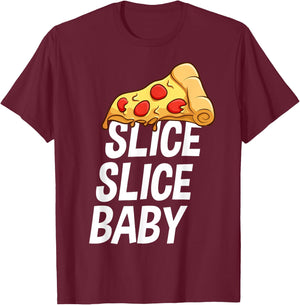 Italian Cuisine Slice Slice Baby Love Pizza T-Shirt - T-Shirt | Maroon