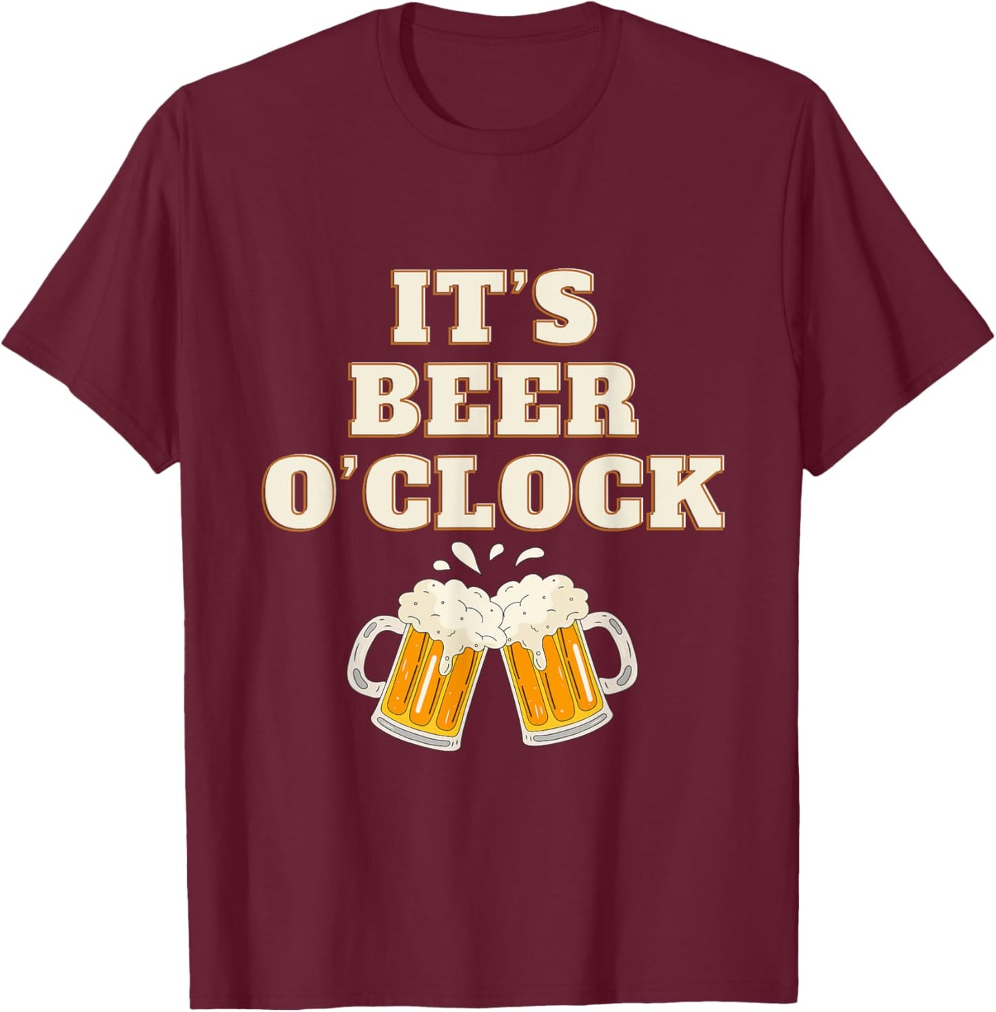 It's beer o'clock T-Shirt - T-Shirt | Maroon