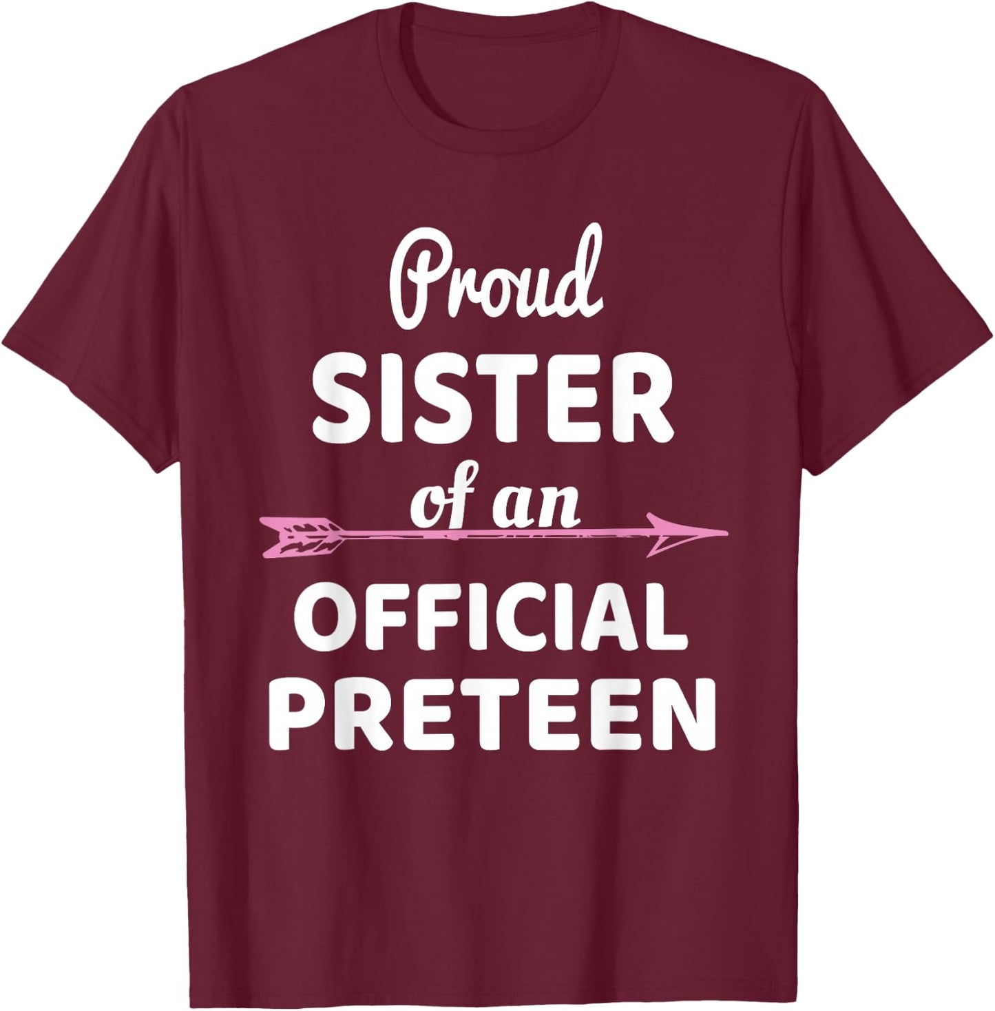 Proud Sister Of An Official Preteen 12th Birthday Party T-Shirt - T-Shirt | Maroon