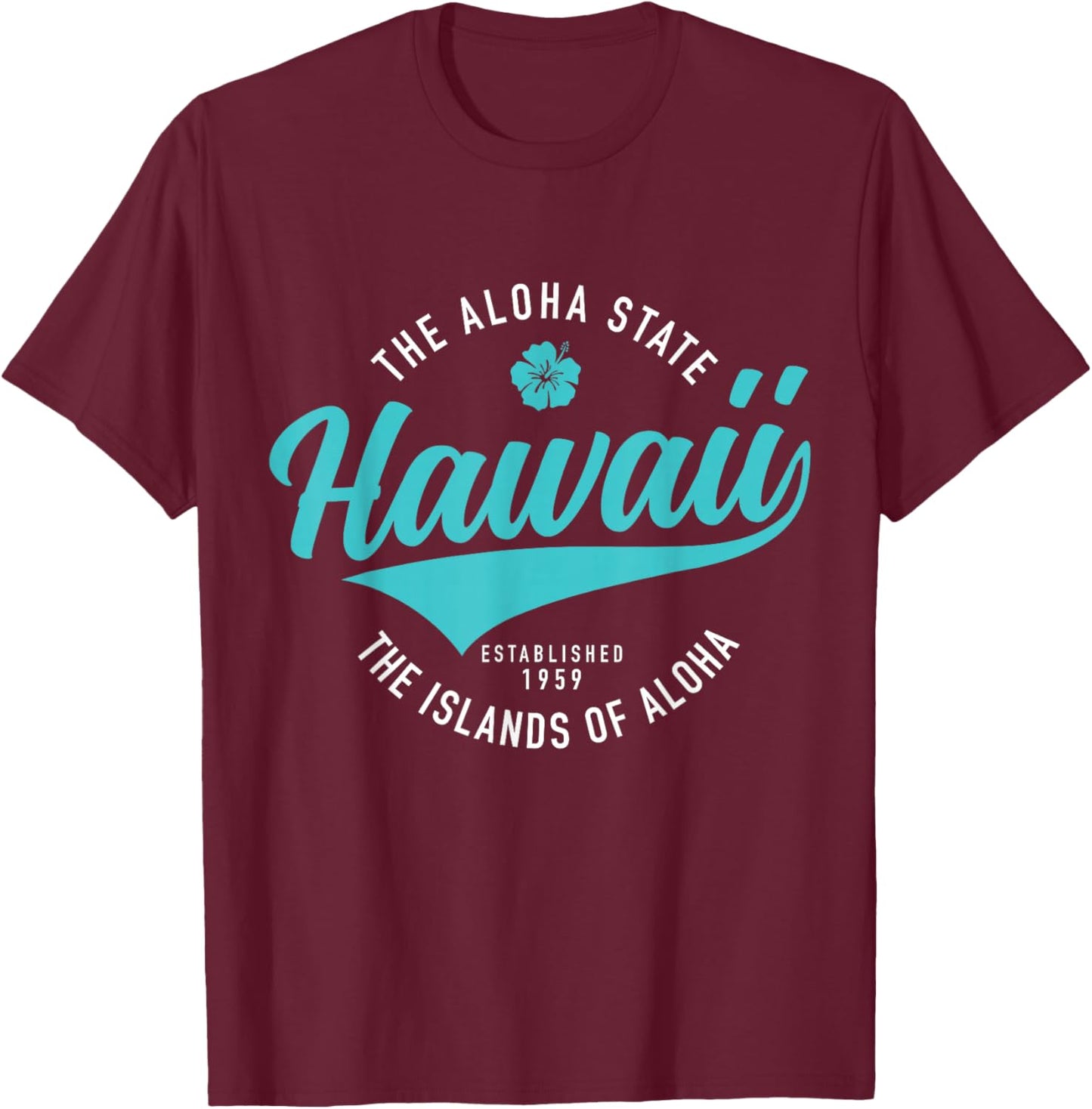 Hawaii The Aloha State Hawaiian Islands Souvenir Vintage T-Shirt - T-Shirt | Maroon