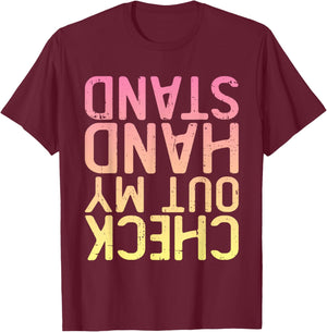 Funny Gymnastics - Check Out My Handstand T-Shirt - T-Shirt | Maroon