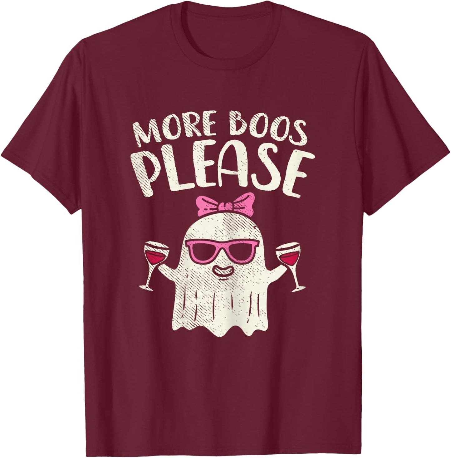 More Boos Please Wine Ghost Halloween Drinking Women Gift T-Shirt - T-Shirt | Maroon