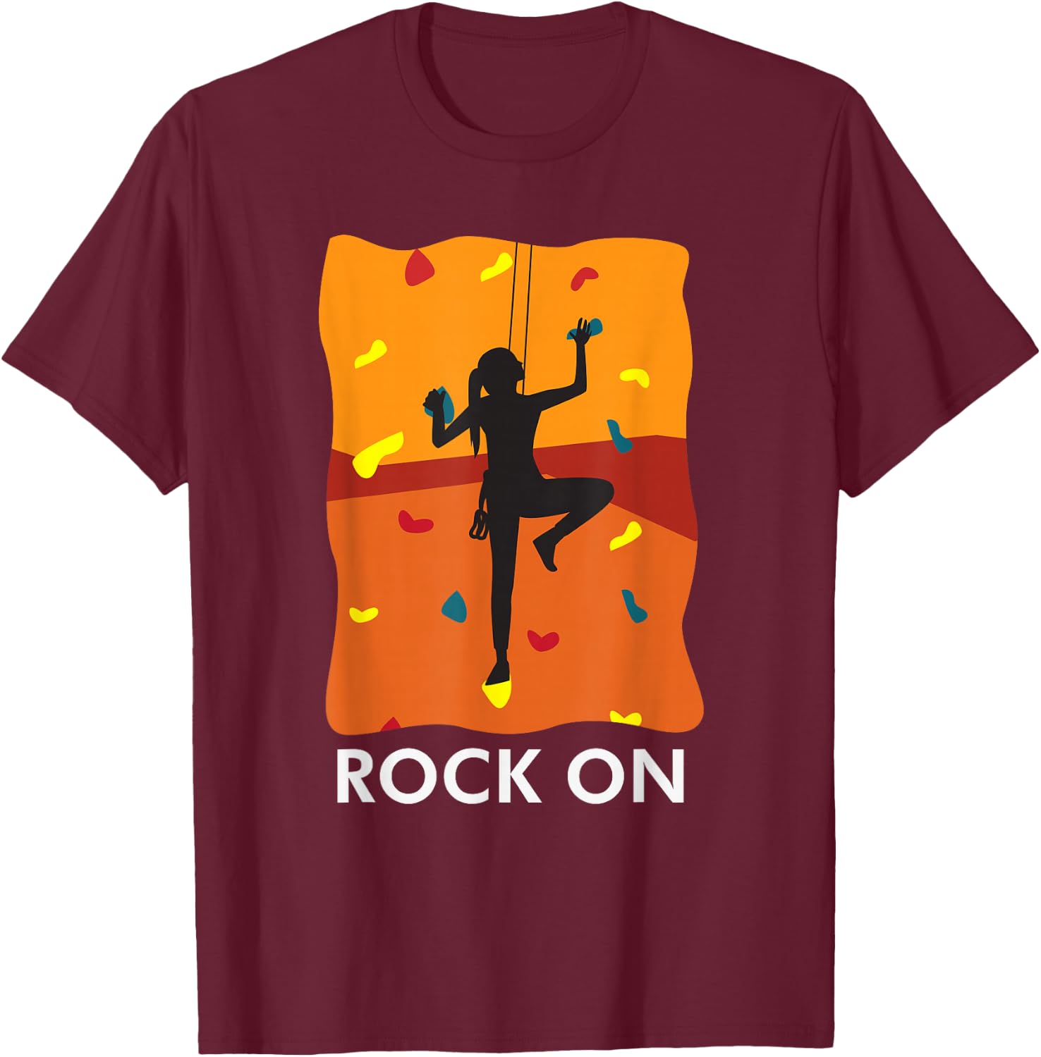 Rock On Girl Wall Climbing Secure Bouldering Proud T-Shirt - T-Shirt | Maroon