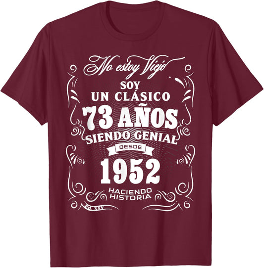 73rd Birthday gift in Spanish Regalo cumpleanos 73 T-Shirt - T-Shirt | Maroon