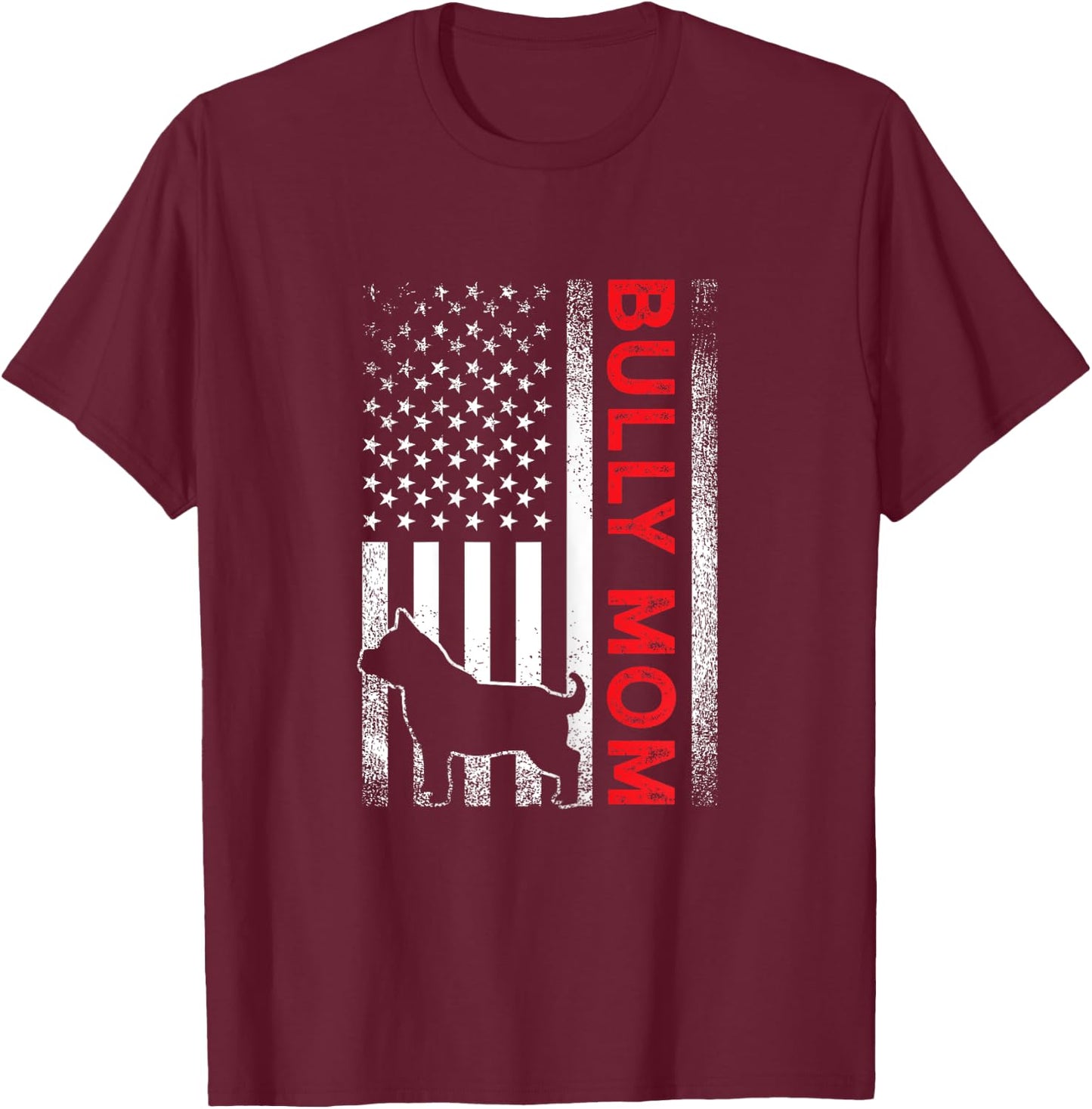Bully or pitbull dog MOM vintage american flag- mama gifts T-Shirt - T-Shirt | Maroon