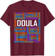 Proud Doula Words Appreciation Gift T-Shirt - T-Shirt | Maroon