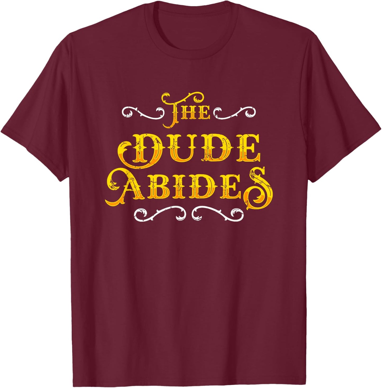 The Dude Abides Vintage Design For Film Loving Bowler T-Shirt - T-Shirt | Maroon