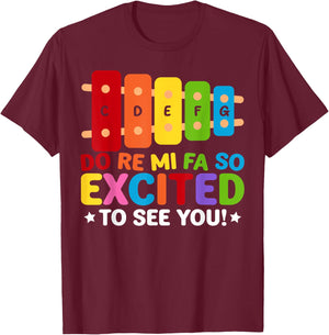 Do Re Mi Fa So Excited To See You School Music Teacher T-Shirt - T-Shirt | Maroon