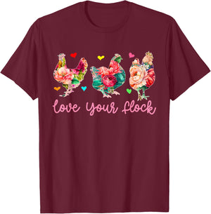 Love Your Flock Three Floral Chickens Farmer Lover Family T-Shirt - T-Shirt | Maroon