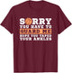 Basketball Point Guard - Sorry You Have to Guard Me T-Shirt - T-Shirt | Maroon