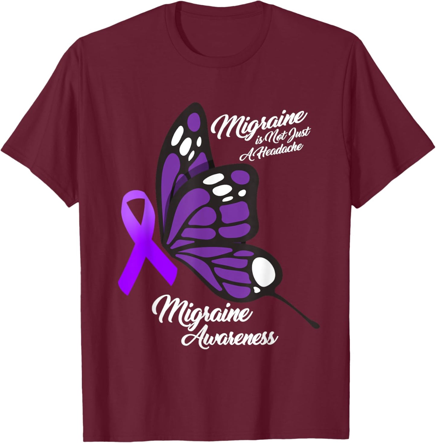 Migraine Awareness Not Just Headache Purple Ribbon Butterfly T-Shirt - T-Shirt | Maroon