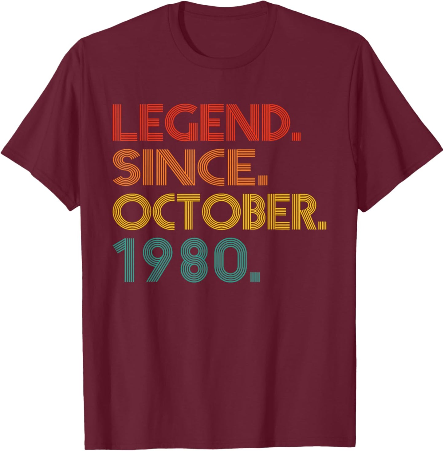 Legend Since October 1980 Men Women 1980 Vintage Birthday T-Shirt - T-Shirt | Maroon