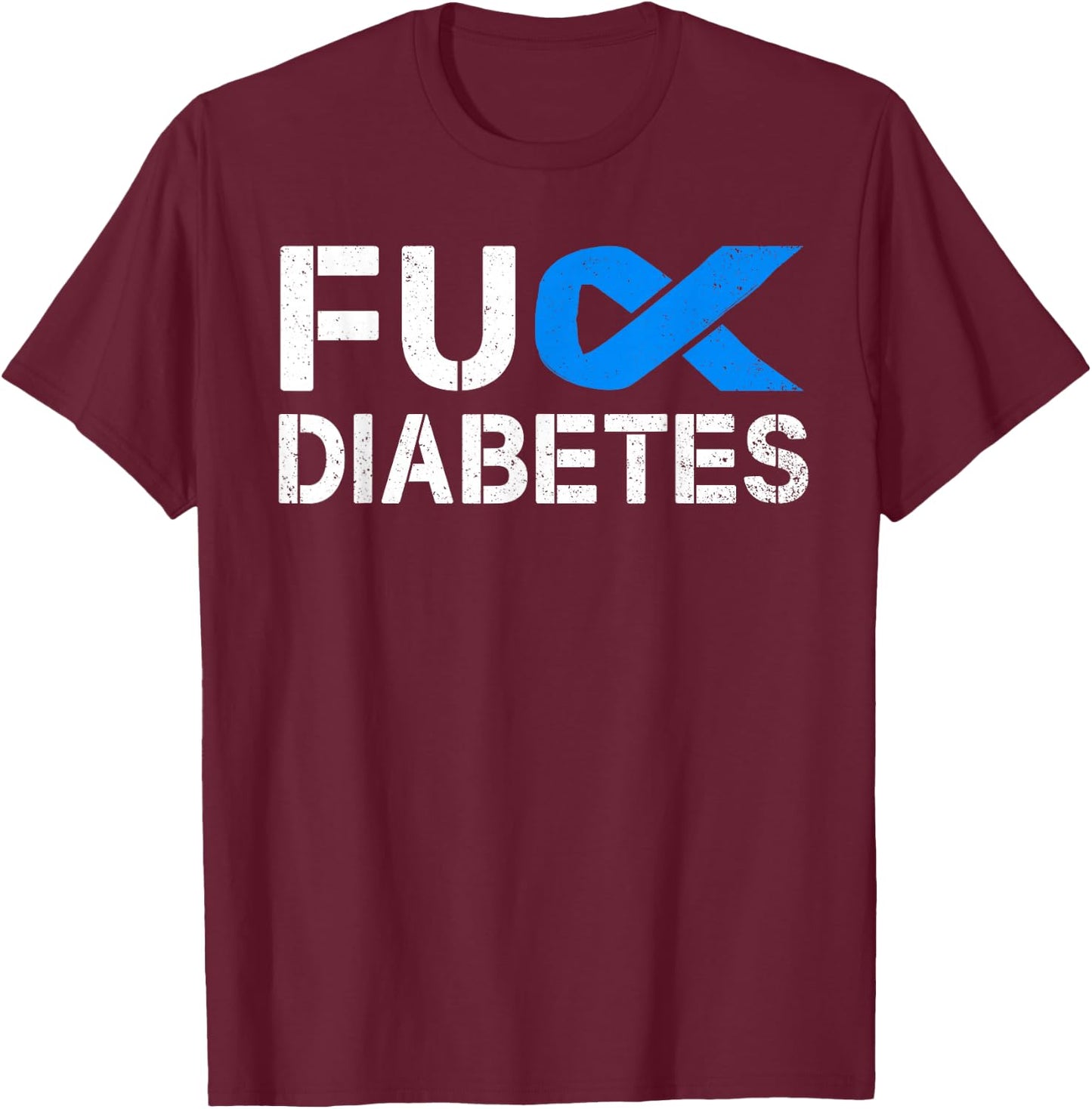 Fuck Diabetes Awareness Ribbon Type 1 One Two 2 T1D T-Shirt - T-Shirt | Maroon
