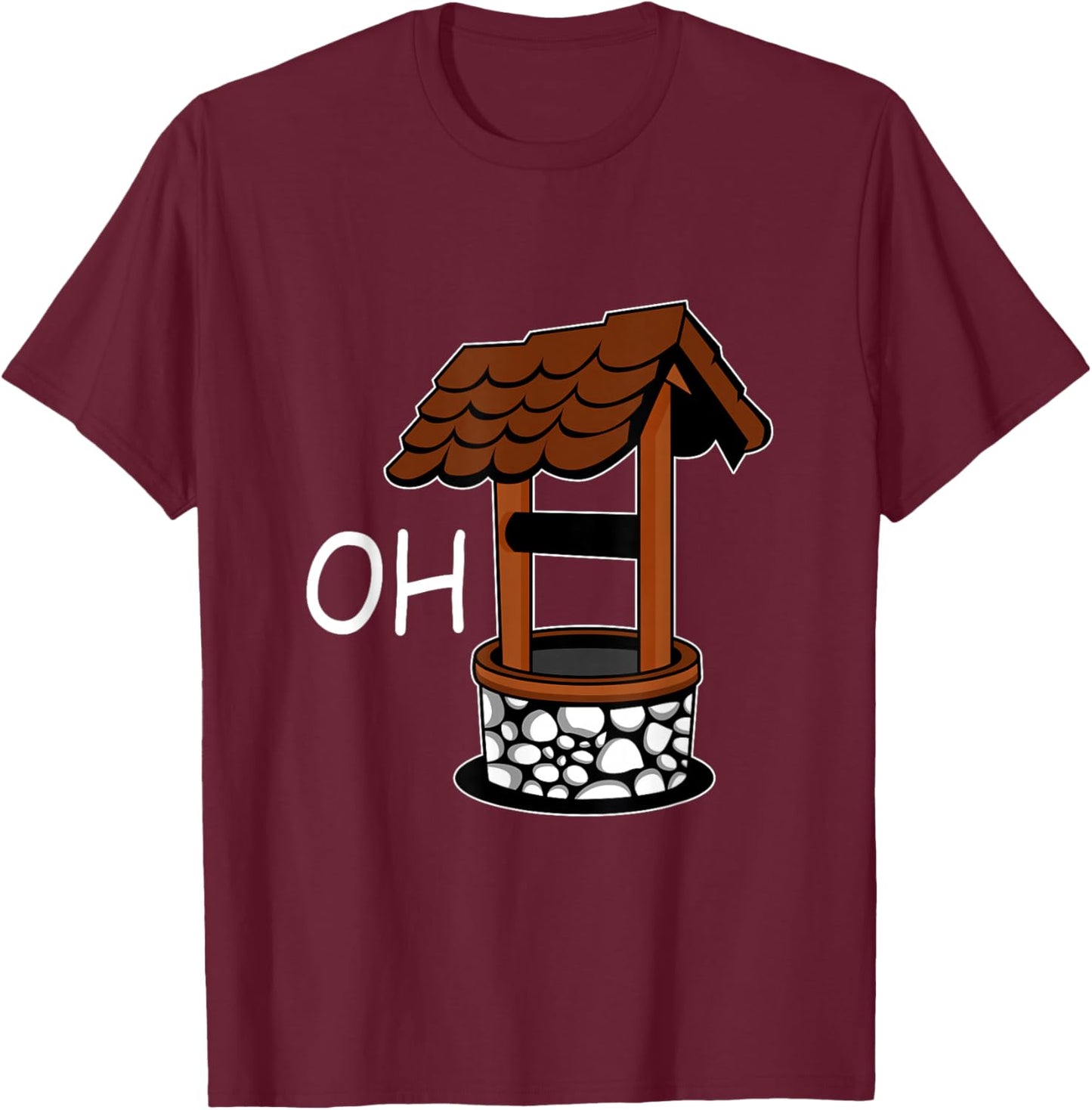 Oh Well Pun Maker T-Shirt - T-Shirt | Maroon