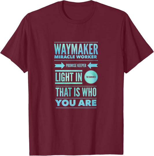 Waymaker Miracle Worker Promise Keeper Jesus Faith Christian T-Shirt - T-Shirt | Maroon