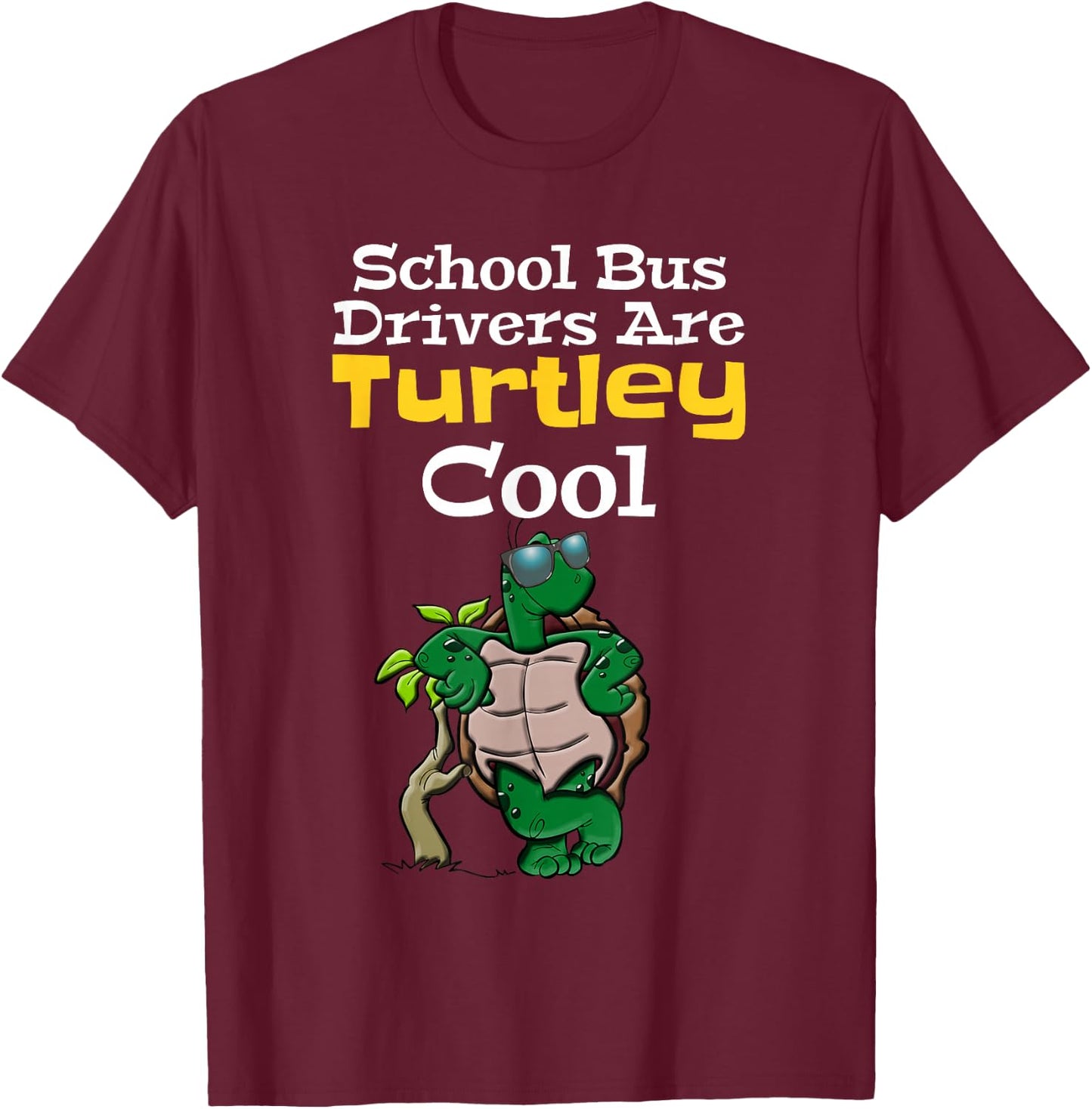 School Bus Drivers Gifts School Employee Shirts Turtle Lover T-Shirt - T-Shirt | Maroon