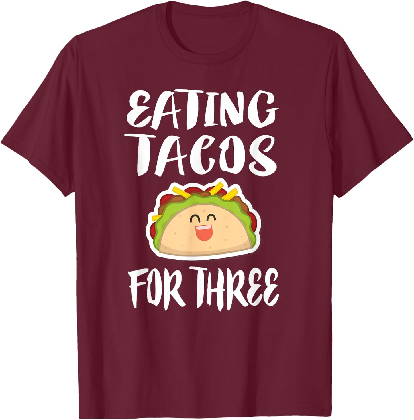 Eating Tacos For Three Pregnant Mom Twins Gift T-Shirt - T-Shirt | Maroon