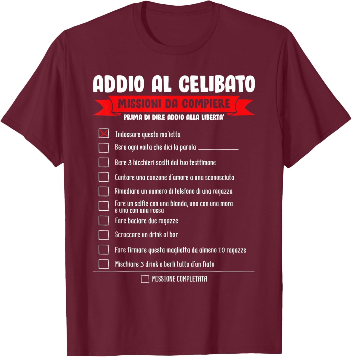 Gioco Addio Al Celibato Lista Addio Al Celibato Uomini Donne T-Shirt - T-Shirt | Maroon