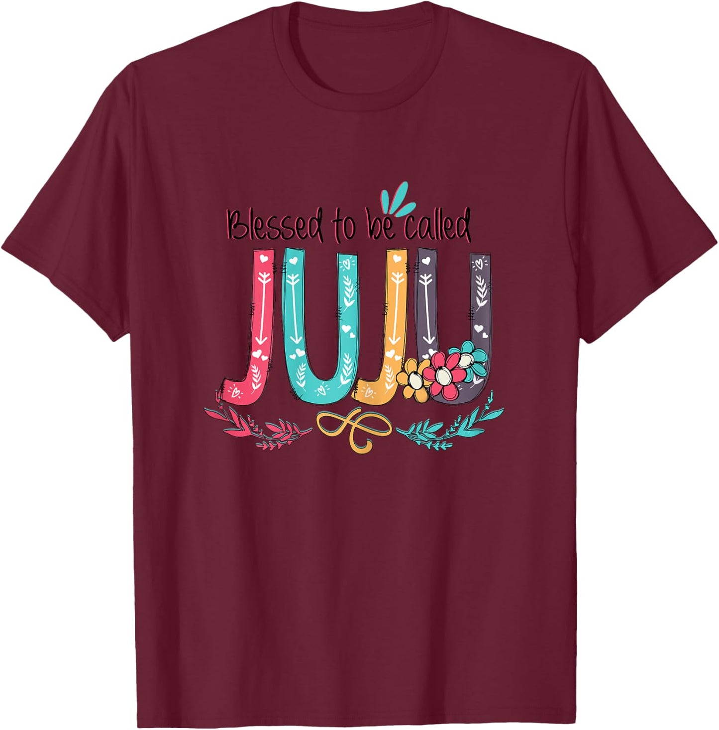 Blessed to be called Juju Colorful gifts-Grandma T-Shirt - T-Shirt | Maroon