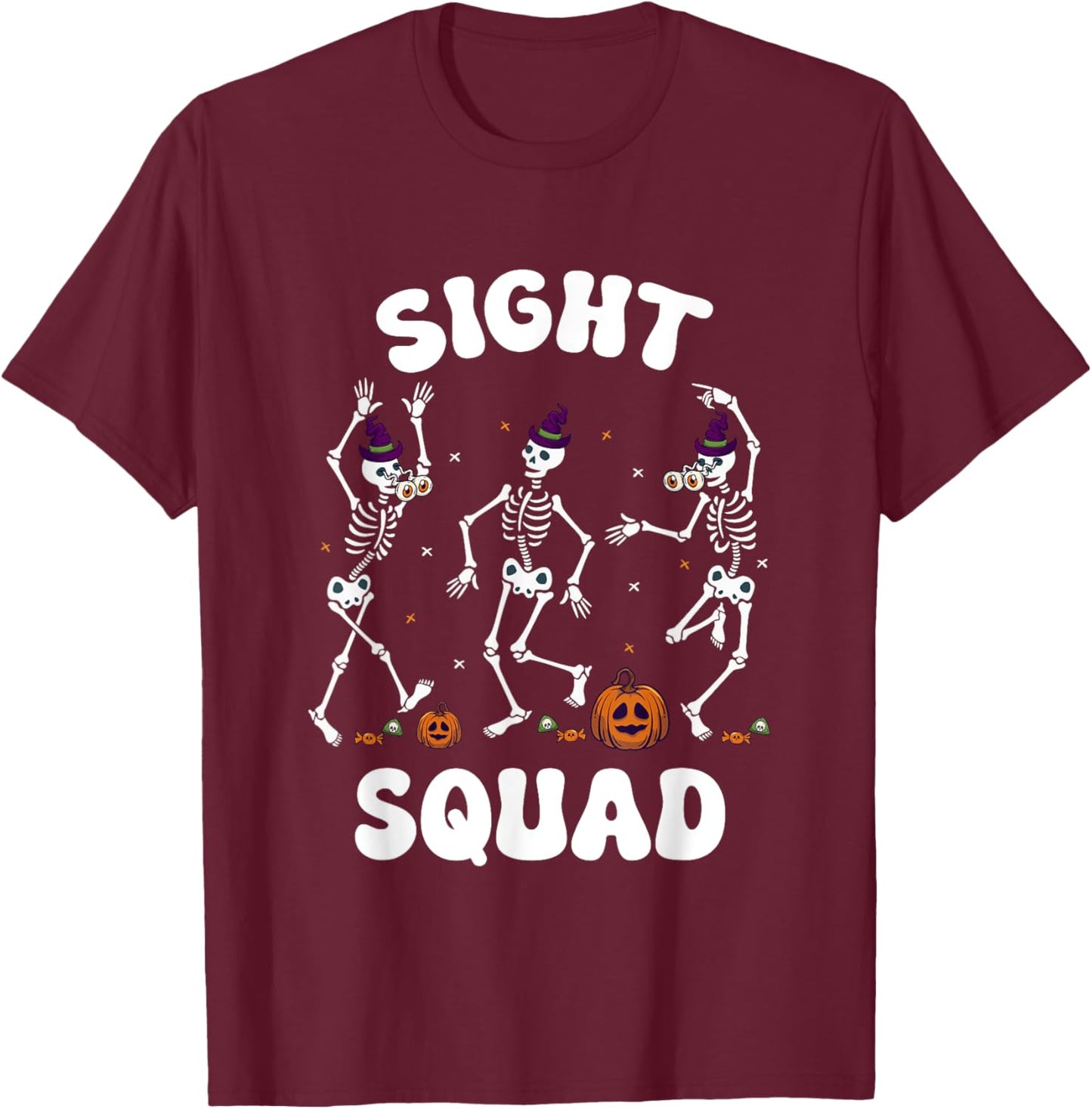 Sight Squad Halloween Eye Doctor Optometry Optician T-Shirt - T-Shirt | Maroon