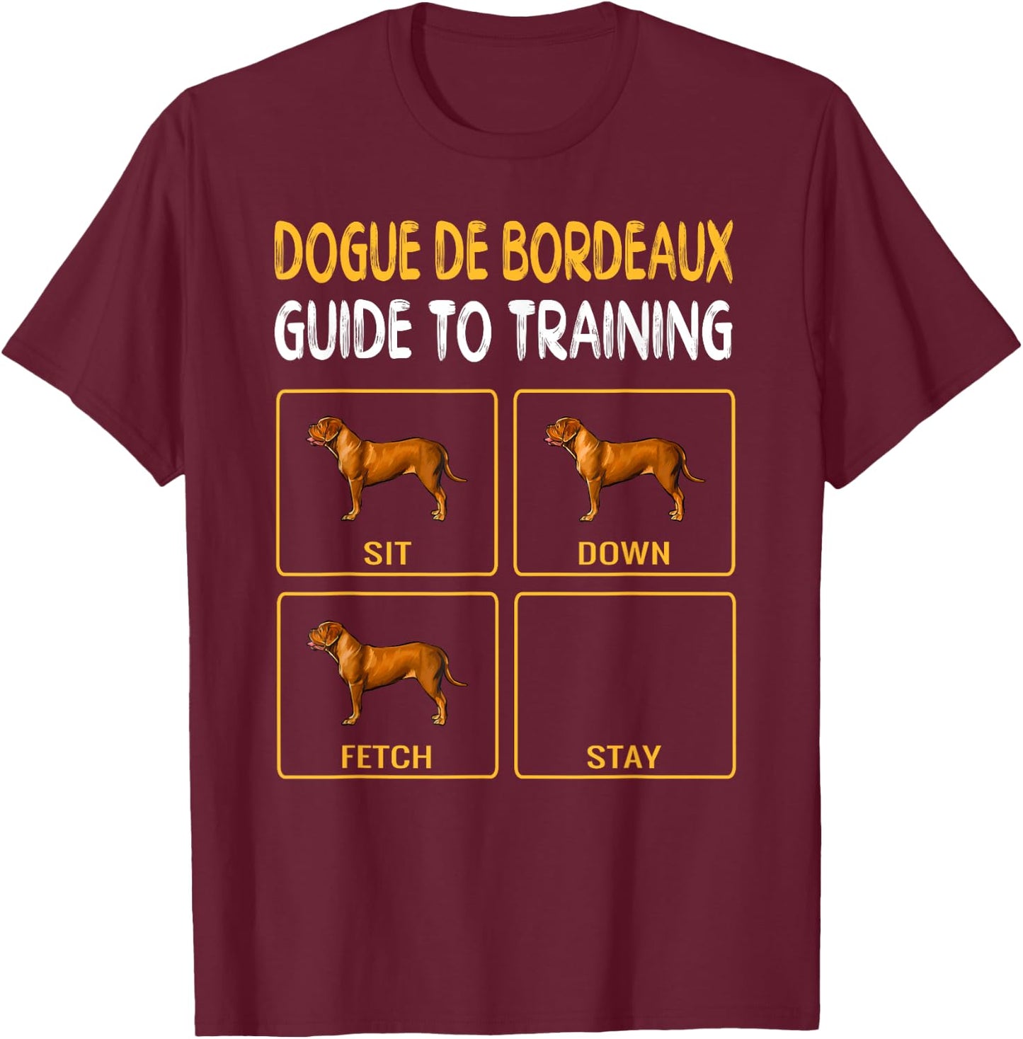 Dogues de Bordeaux Guide To Training Dog Obedience Women Kids T-Shirt - T-Shirt | Maroon