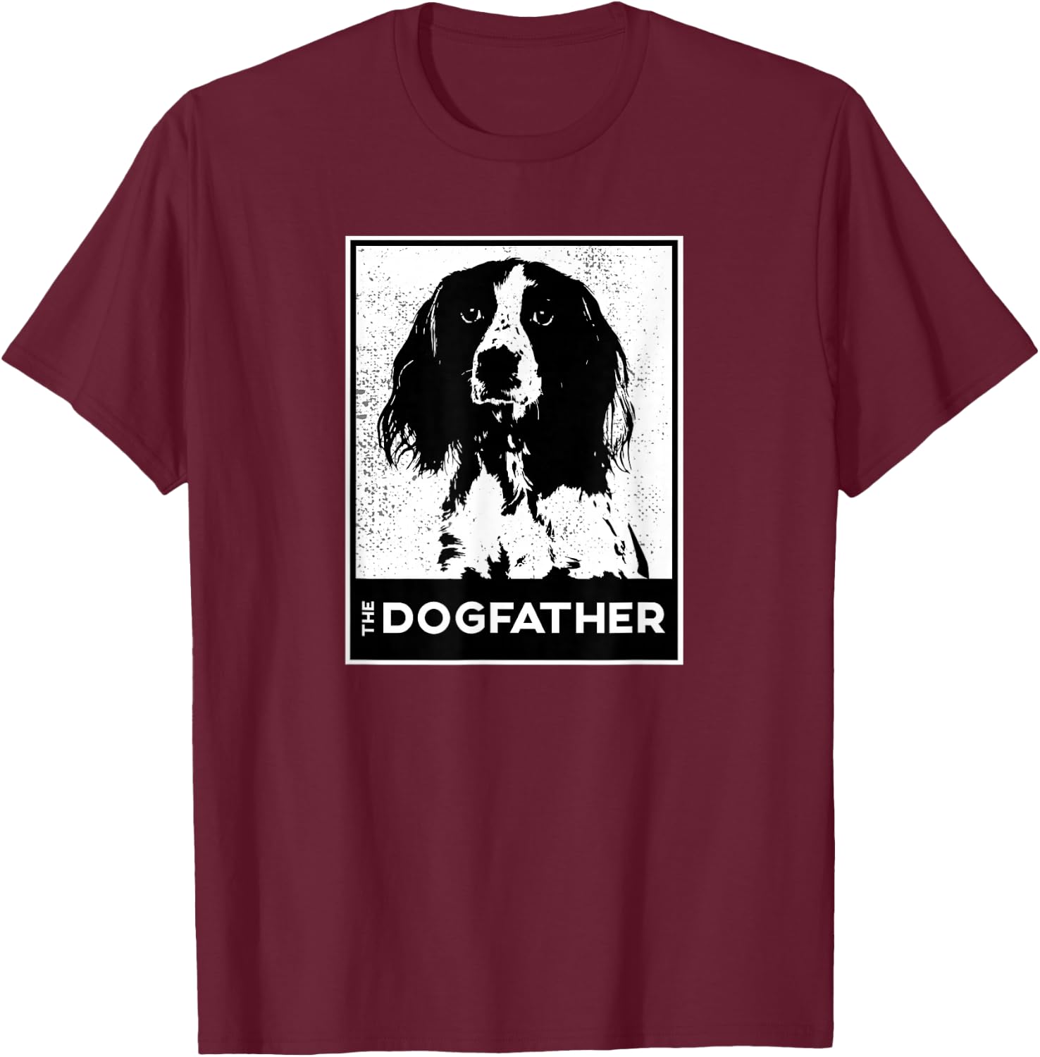 English Springer Spaniel The Dog-father Dog Dad T-Shirt - T-Shirt | Maroon