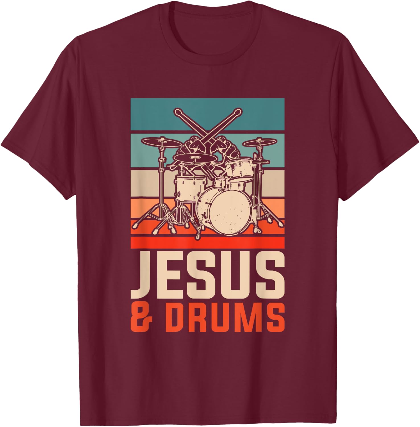 Christian Religious Drummer Gift Music Jesus T-Shirt - T-Shirt | Maroon