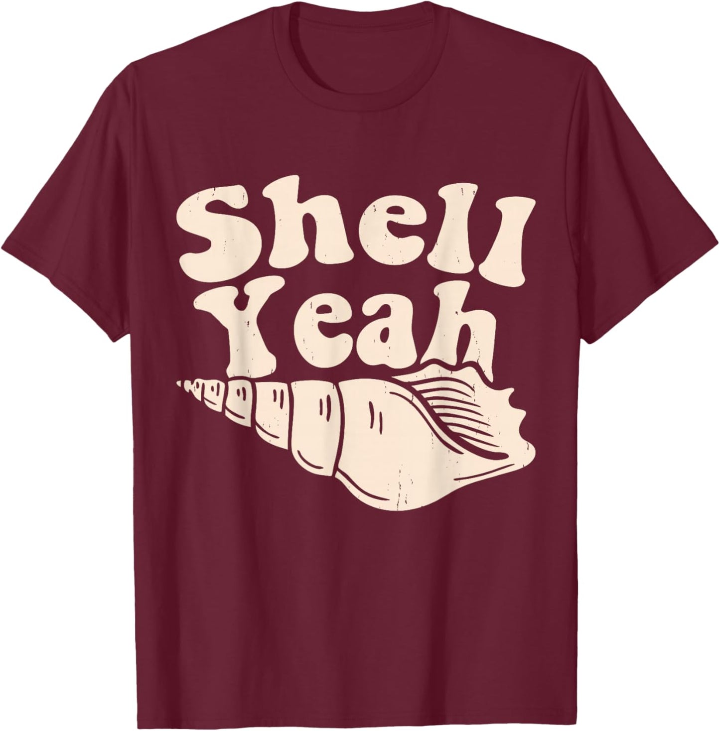 Shell Yeah T-Shirt - T-Shirt | Maroon
