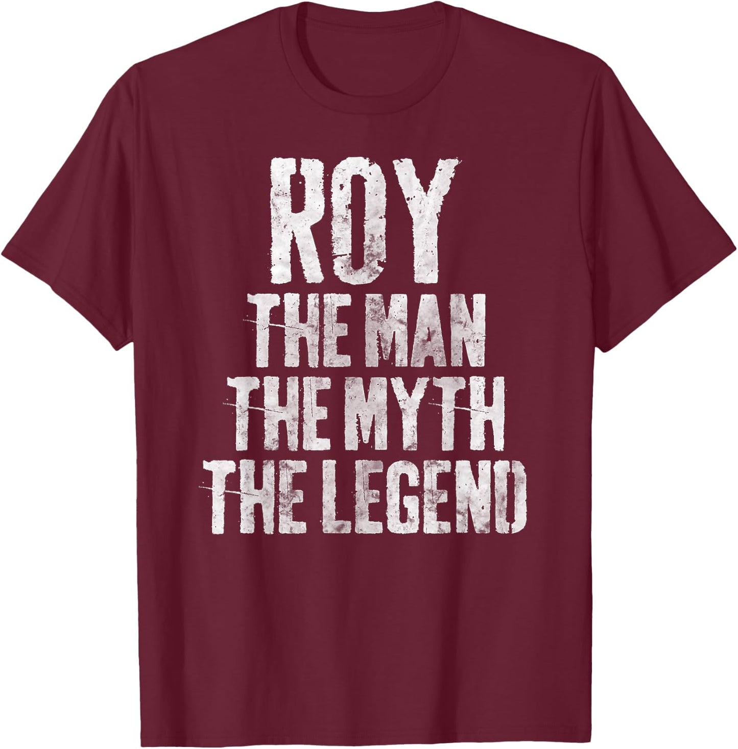 Personalized Shirt Roy The Man The Myth The Legend T-Shirt - T-Shirt | Maroon