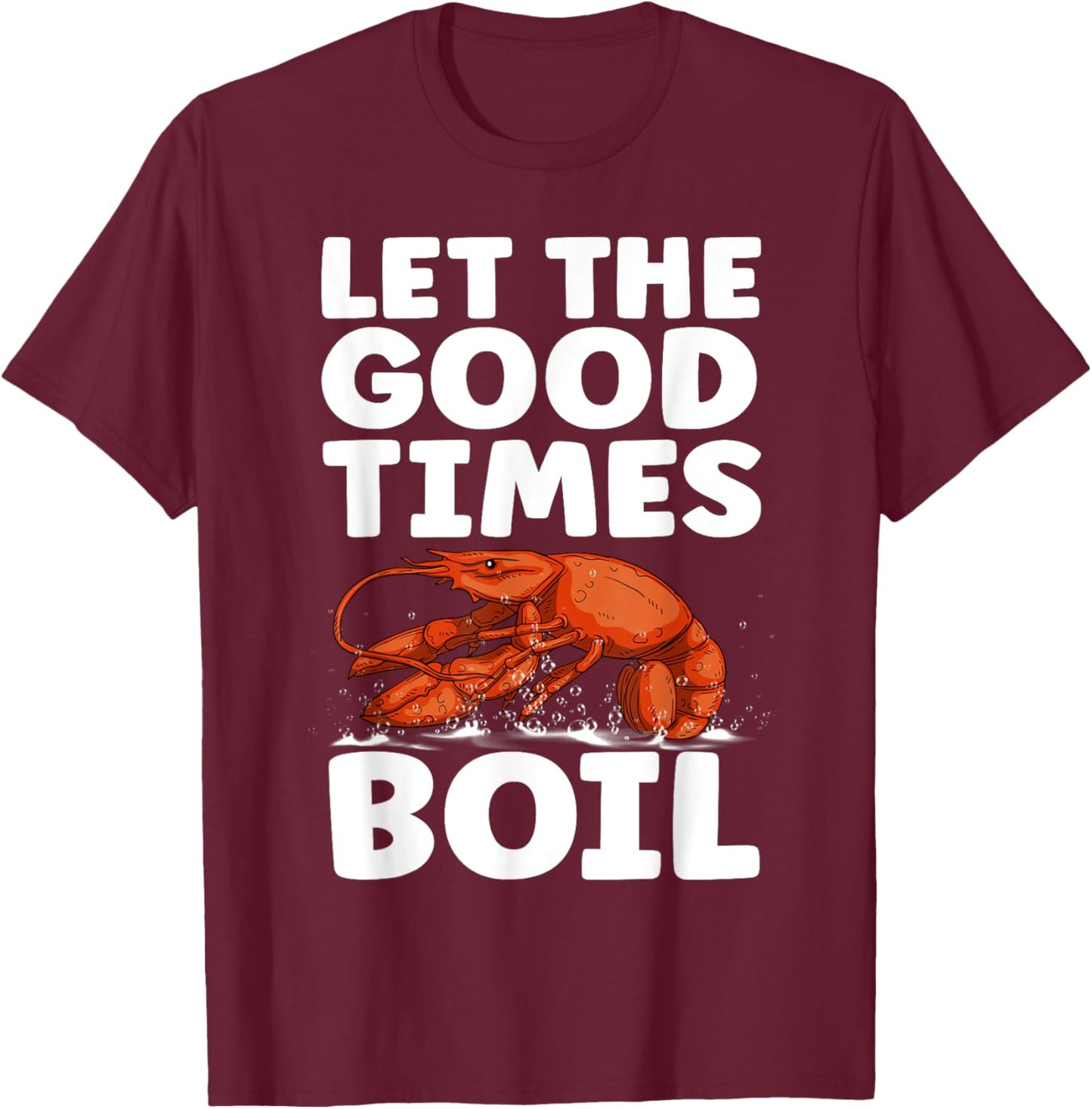 Funny Crawfish Design Women Crawfish Boil Lovers T-Shirt - T-Shirt | Maroon