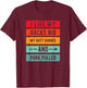 Funny I Like My Racks Big My Butt Rubbed and Pork Pulled T-Shirt - T-Shirt | Maroon