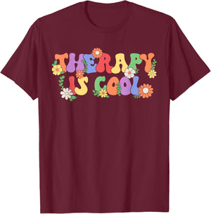 Therapy Is Cool Self Care Mental Health Matters Awareness T-Shirt - T-Shirt | Maroon