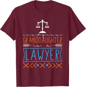Granddaughter Is A Lawyer, Law School Graduate Grandparent T-Shirt - T-Shirt | Maroon