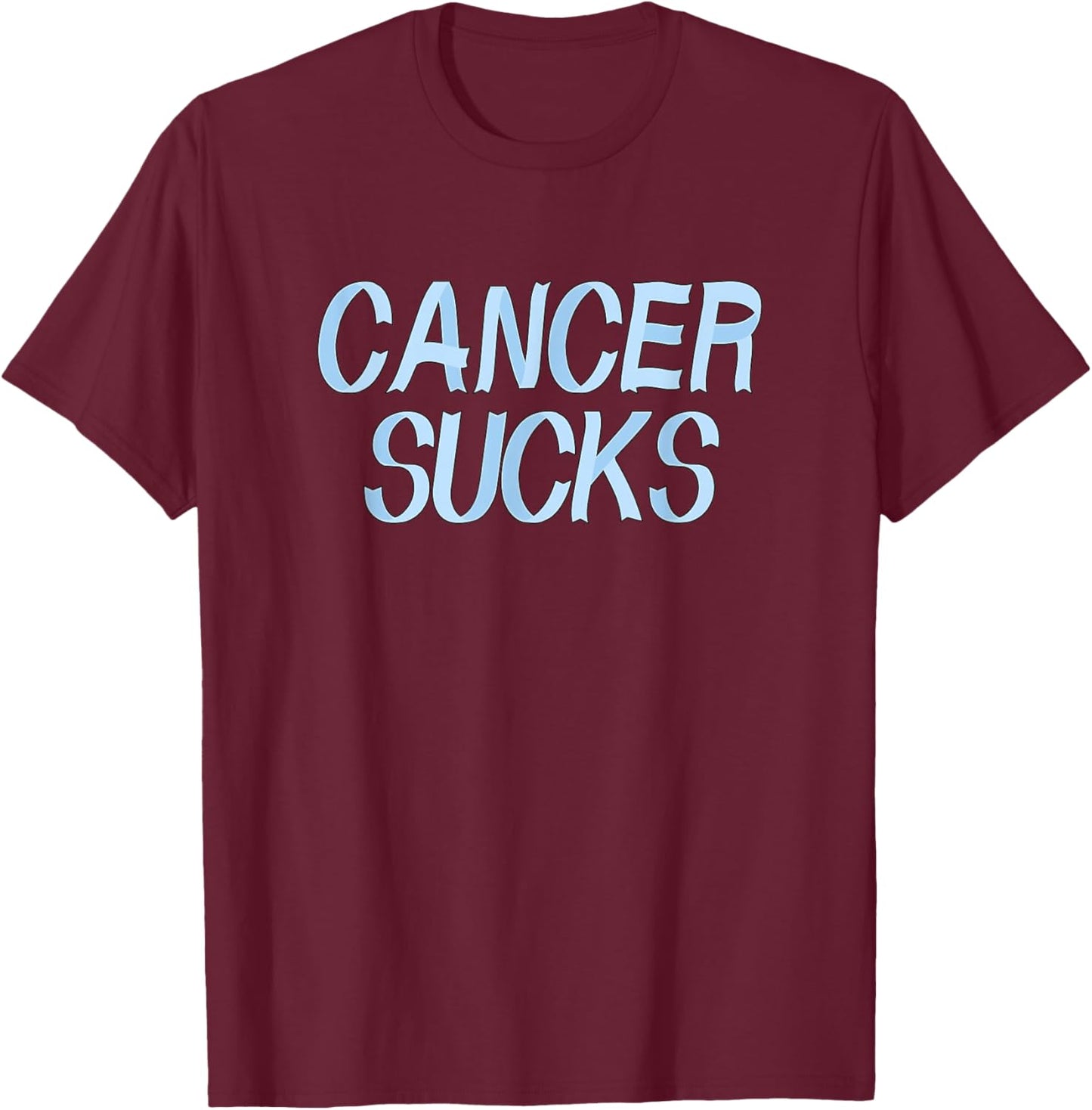 Cancer Sucks - Light Blue Prostate Cancer Ribbon Letters T-Shirt - T-Shirt | Maroon