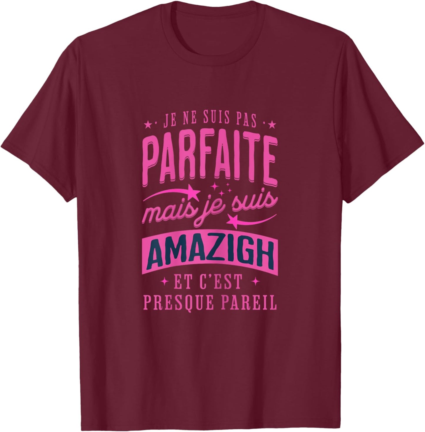 Je Suis Amazigh Gift Girl Kabyle Woman Amazigh T-Shirt - T-Shirt | Maroon