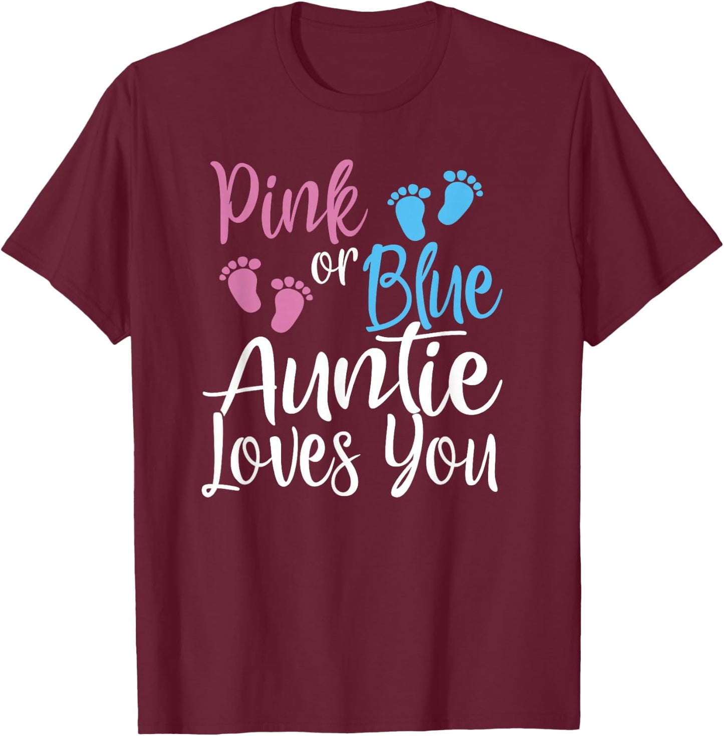 Pink or Blue Cool Gender Reveal Shirt for Aunt Auntie T-Shirt - T-Shirt | Maroon