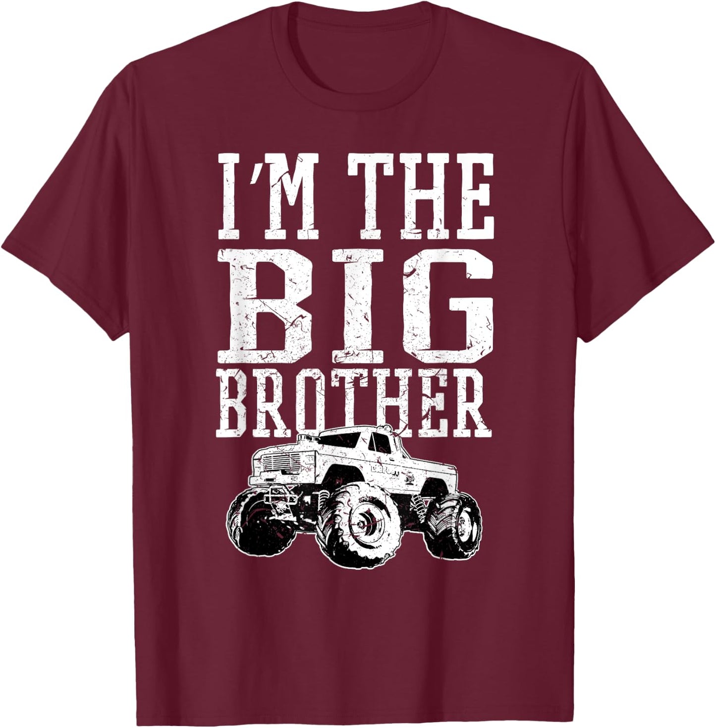 I'm The Big Brother Monster Truck Kids Boys Bro T-Shirt - T-Shirt | Maroon