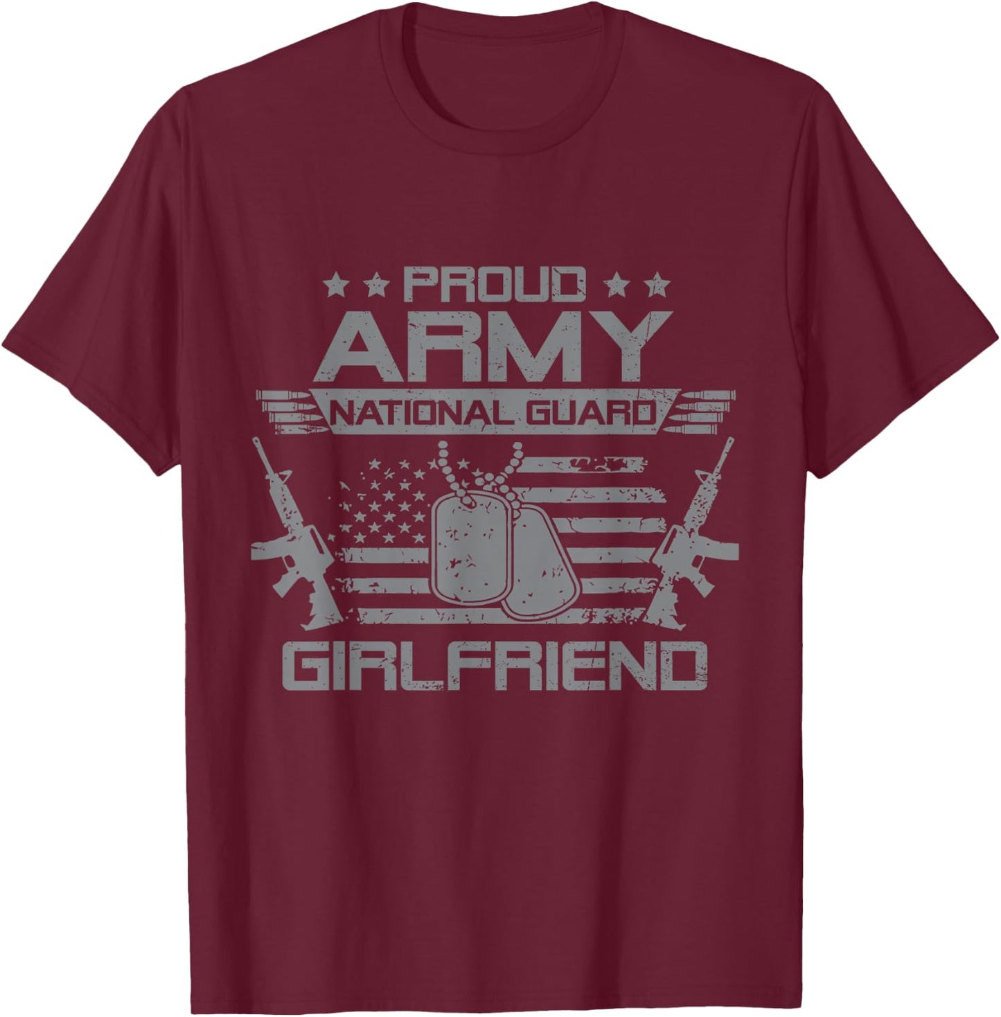 Proud Army National Guard Girlfriend Flag USA Military T-Shirt - T-Shirt | Maroon