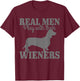 Dachshund Dad Real Men Play With Their Wiener Dog Funny Gift T-Shirt - T-Shirt | Maroon