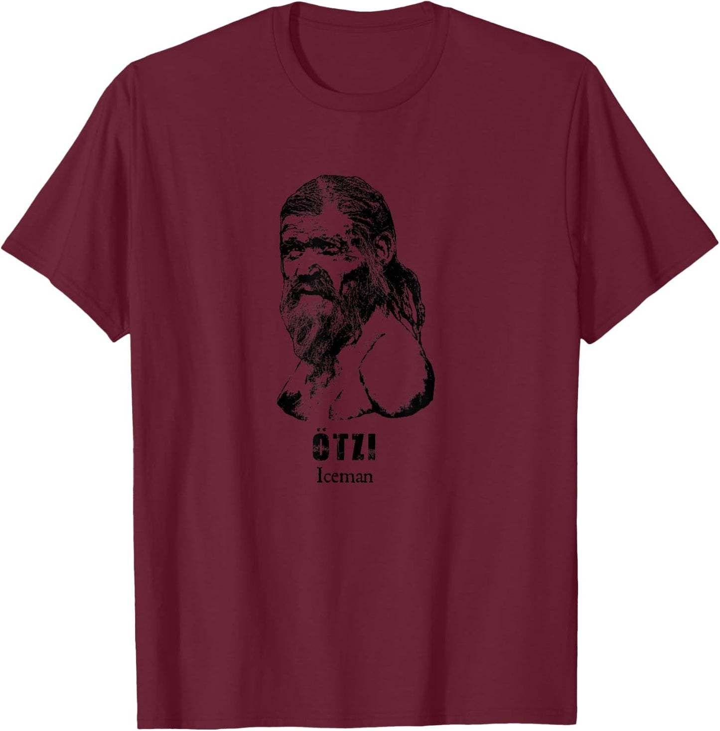 Ötzi Iceman European Caveman Mummy Glacier Alps Che History T-Shirt - T-Shirt | Maroon