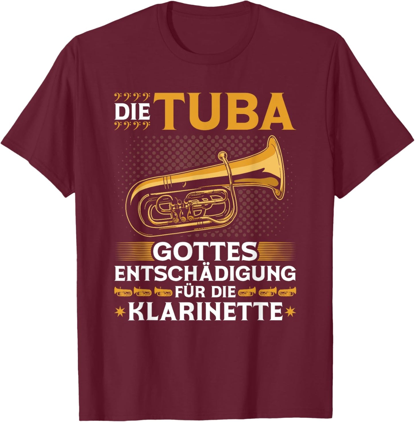 Tuba Entschädigung Klarinette Blasmusik Festival Bass Tubist T-Shirt - T-Shirt | Maroon
