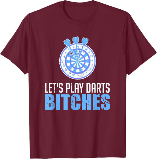 Let's Play Darts Bitches For A Darts Player Club