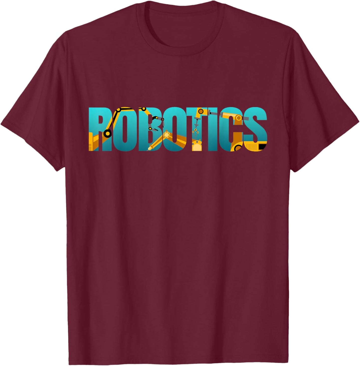 Robot Robotics Engineer Robotics T-Shirt - T-Shirt | Maroon
