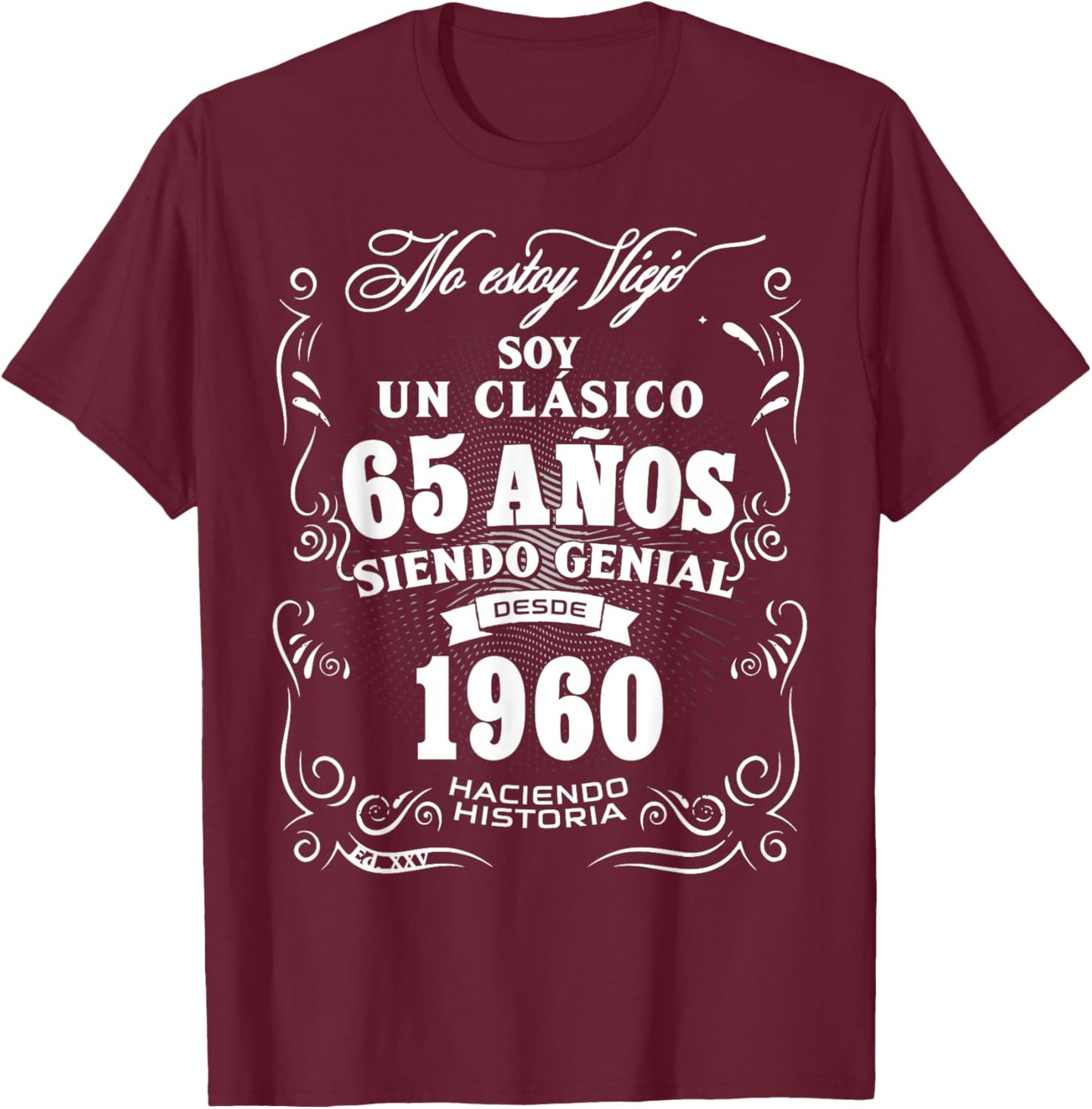 65th Birthday gift in Spanish Regalo cumpleanos 65 T-Shirt - T-Shirt | Maroon
