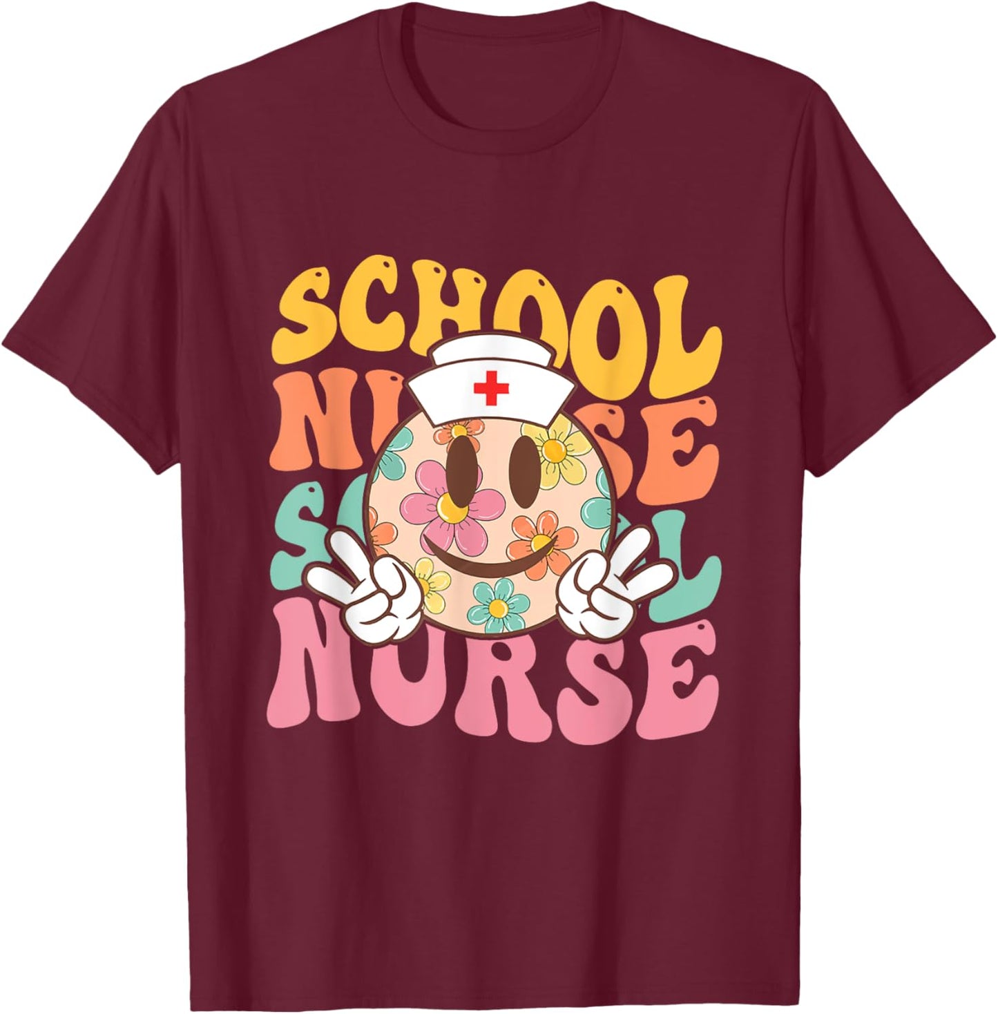 Retro groovy Smile face School Nurse back to school women T-Shirt - T-Shirt | Maroon