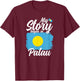 Palauan Flag & proud Patriots Palau - Adult - Black - Small - Short Sleeve - Classic Fit - Modern, Lightweight - Palau Flag T-Shirt - T-Shirt | Maroon