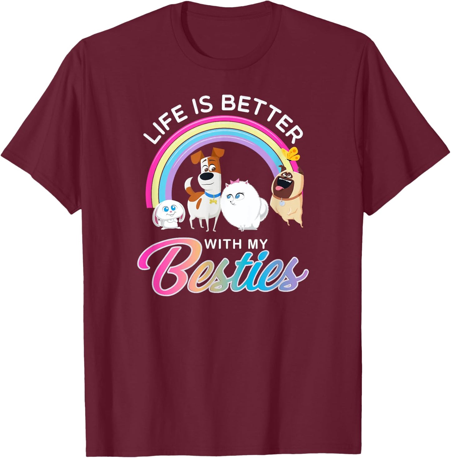 The Secret Life of Pets 2 Life is Better T-Shirt - T-Shirt | Maroon