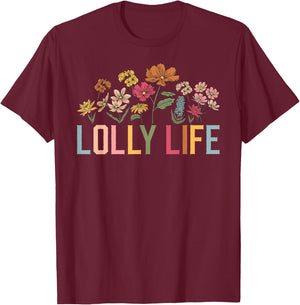 Lolly Life Lolly Grandmother Lolly Grandma T-Shirt - T-Shirt | Maroon