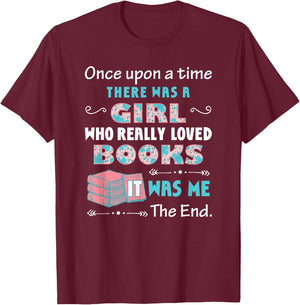 There Was A Girl Who Loved Books Book Lover Daughter Girls T-Shirt - T-Shirt | Maroon
